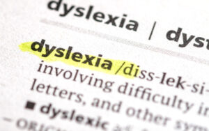 Close up photo of the word dyslexia